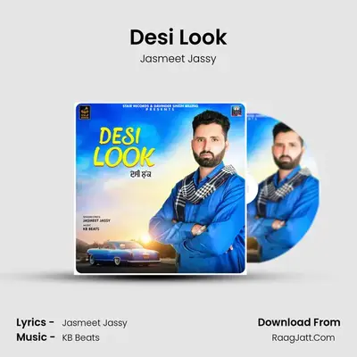 Desi Look MP3 Song by Jasmeet Jassy Cover
