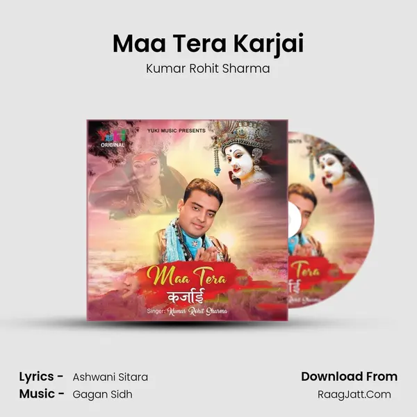 Maa Tera Karjai MP3 Song by Kumar Rohit Sharma Cover