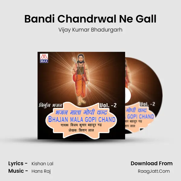 Bandi Chandrwal Ne Gall MP3 Song by Vijay Kumar Bhadurgarh Cover