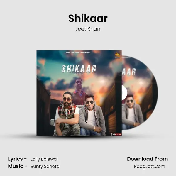 Shikaar mp3 song