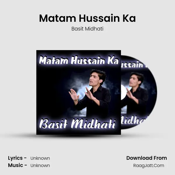 Matam Hussain Ka MP3 Song by Basit Midhati Cover