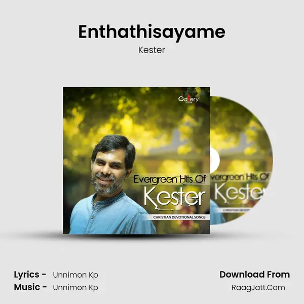 Enthathisayame MP3 Song by Kester Cover