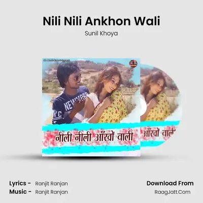 Nili Nili Ankhon Wali MP3 Song by Sunil Khoya Cover