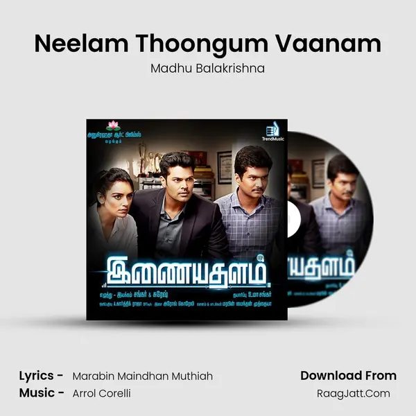 Neelam Thoongum Vaanam MP3 Song by Madhu Balakrishna Cover