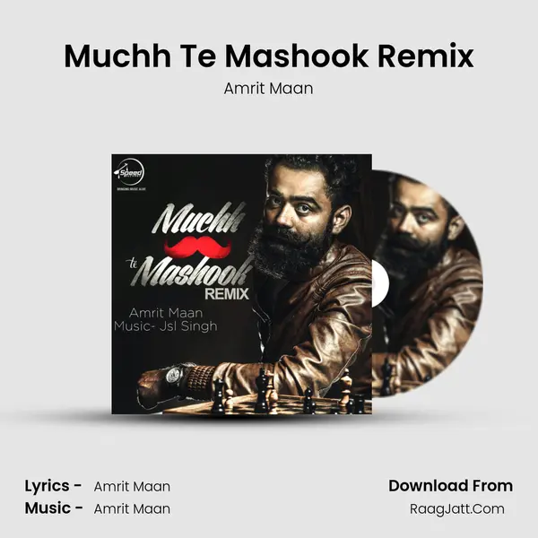 Muchh Te Mashook Remix MP3 Song by Amrit Maan Cover