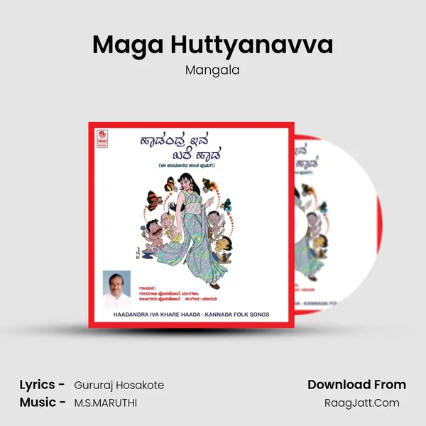 Maga Huttyanavva MP3 Song by Mangala Cover