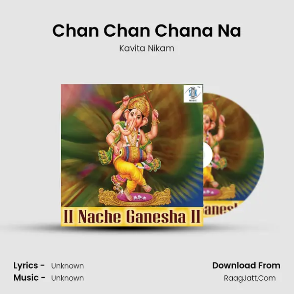 Chan Chan Chana Na MP3 Song by Kavita Nikam Cover