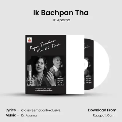 Ik Bachpan Tha MP3 Song by Dr. Aparna Cover