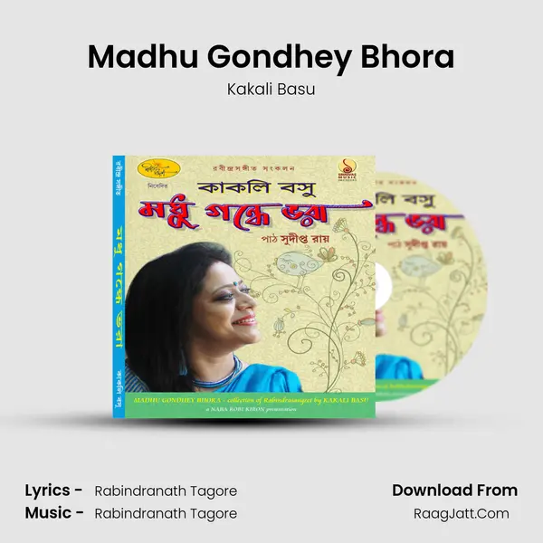 Madhu Gondhey Bhora MP3 Song by Kakali Basu Cover