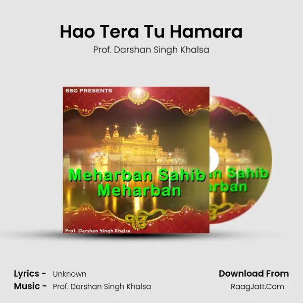 Hao Tera Tu Hamara MP3 Song by Prof. Darshan Singh Khalsa Cover