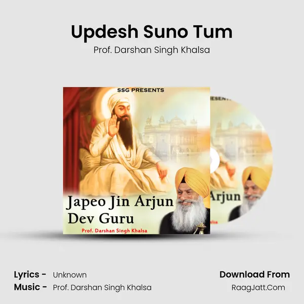 Updesh Suno Tum MP3 Song by Prof. Darshan Singh Khalsa Cover