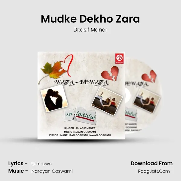 Mudke Dekho Zara MP3 Song by Dr.asif Maner Cover