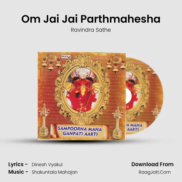 Om Jai Jai Parthmahesha MP3 Song by Ravindra Sathe Cover