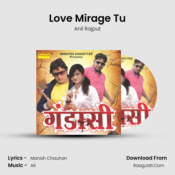 Love Mirage Tu MP3 Song by Anil Rajput Cover