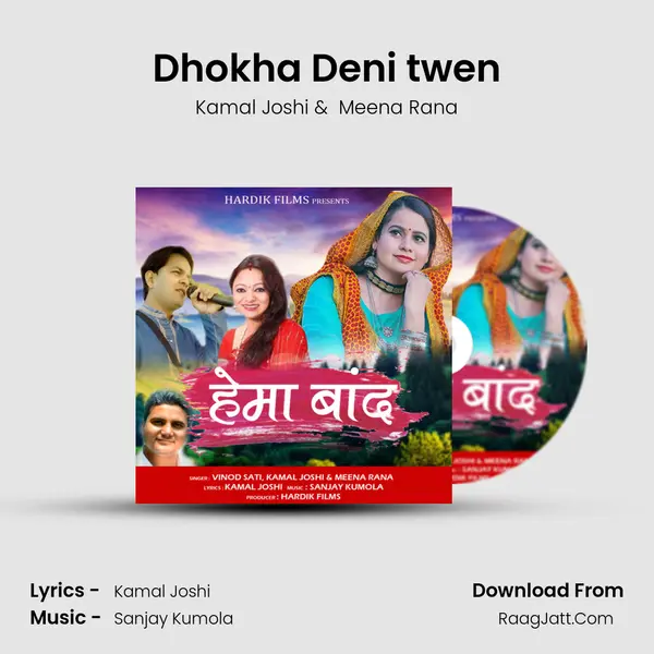 Dhokha Deni twen mp3 song