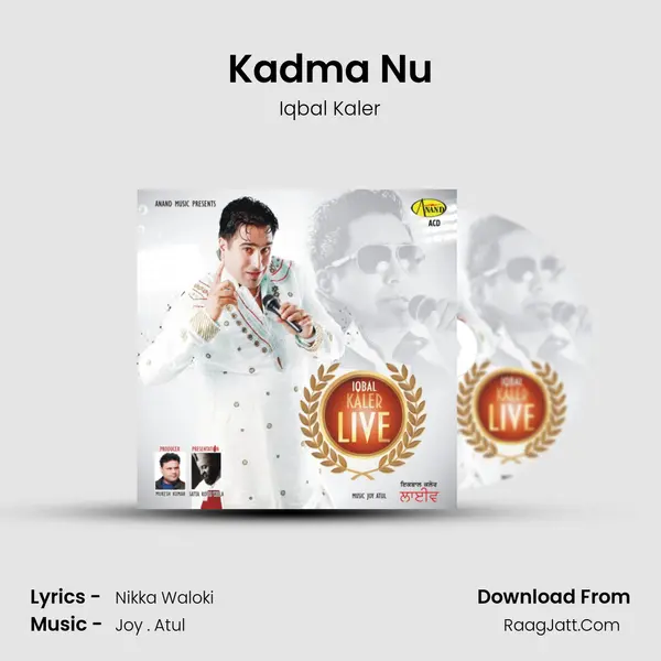 Kadma Nu MP3 Song by Iqbal Kaler Cover