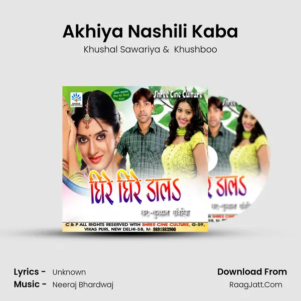 Akhiya Nashili Kaba MP3 Song by Khushal Sawariya Cover