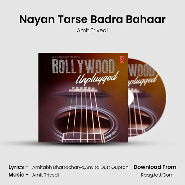 Nayan Tarse Badra Bahaar MP3 Song by Amit Trivedi Cover