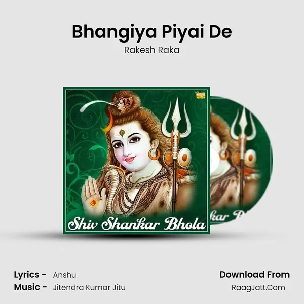 Bhangiya Piyai De MP3 Song by Rakesh Raka Cover