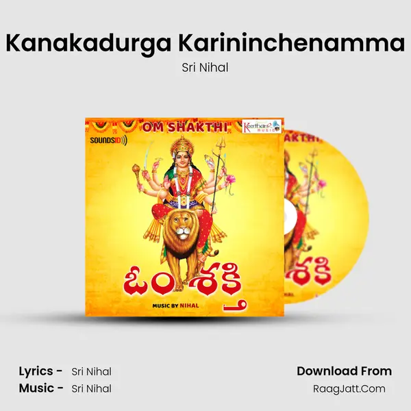 Kanakadurga Karininchenamma MP3 Song by Sri Nihal Cover
