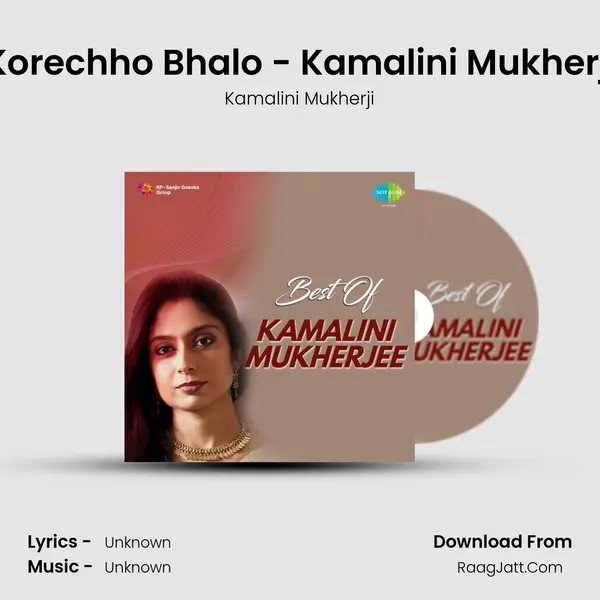 Ei Korechho Bhalo - Kamalini Mukherjee MP3 Song by Kamalini Mukherji Cover