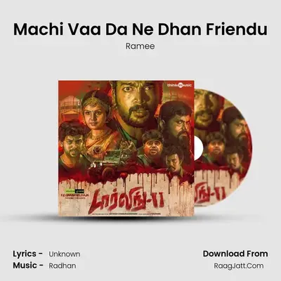 Machi Vaa Da Ne Dhan Friendu MP3 Song by Ramee Cover