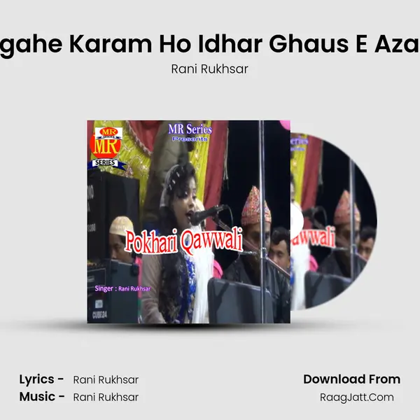 Nigahe Karam Ho Idhar Ghaus E Azam mp3 song