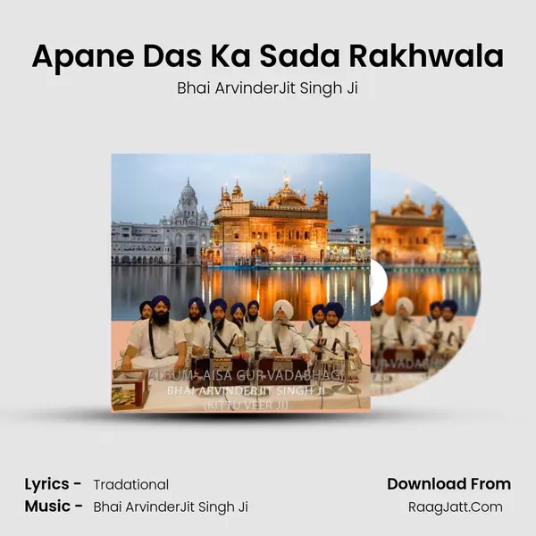 Apane Das Ka Sada Rakhwala MP3 Song by Bhai ArvinderJit Singh Ji Cover