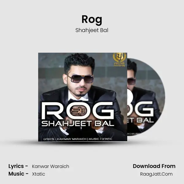 Rog MP3 Song by Shahjeet Bal Cover