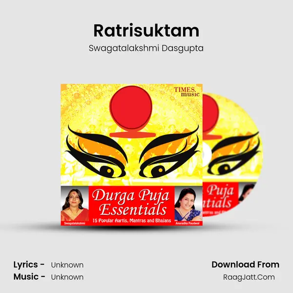 Ratrisuktam MP3 Song by Swagatalakshmi Dasgupta Cover