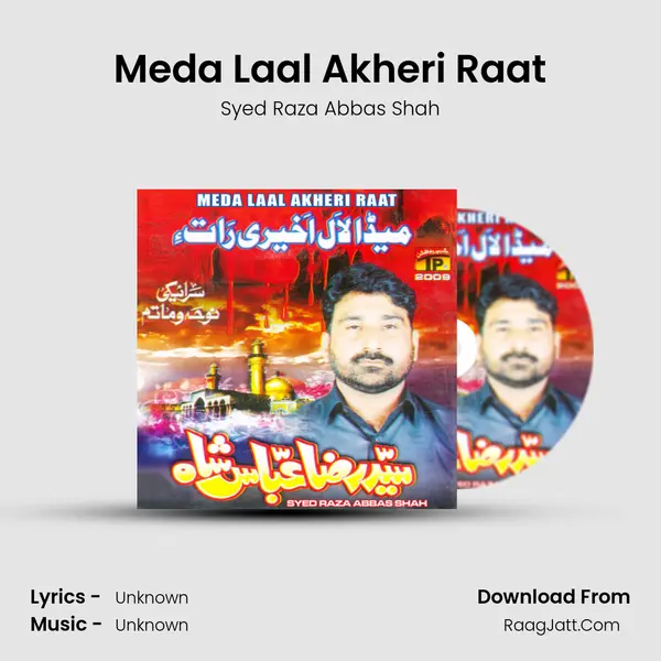 Meda Laal Akheri Raat MP3 Song by Syed Raza Abbas Shah Cover