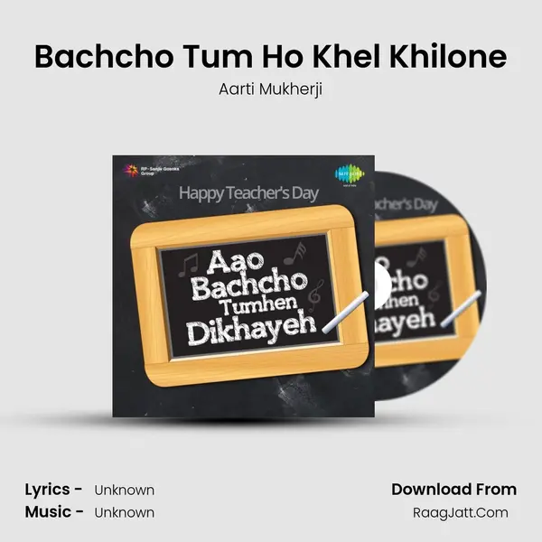 Bachcho Tum Ho Khel Khilone Cover
