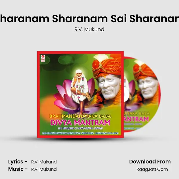 Sharanam Sharanam Sai Sharanam MP3 Song by R.V. Mukund Cover