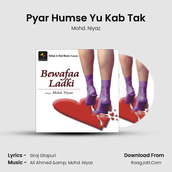 Pyar Humse Yu Kab Tak MP3 Song by Mohd. Niyaz Cover