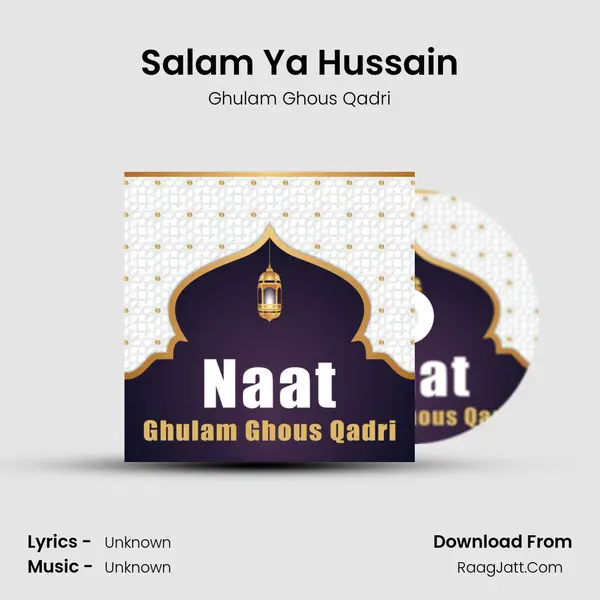 Salam Ya Hussain MP3 Song by Ghulam Ghous Qadri Cover