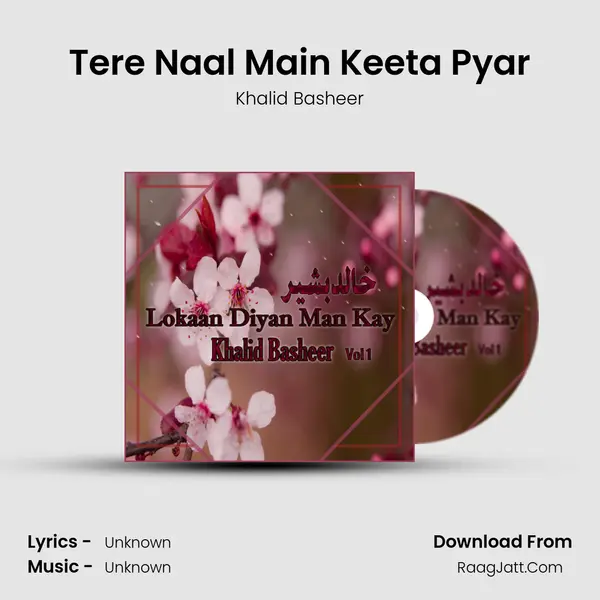 Tere Naal Main Keeta Pyar MP3 Song by Khalid Basheer Cover