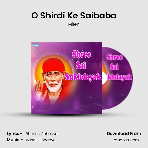 O Shirdi Ke Saibaba MP3 Song by Miten Cover