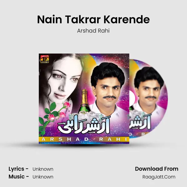 Nain Takrar Karende MP3 Song by Arshad Rahi Cover