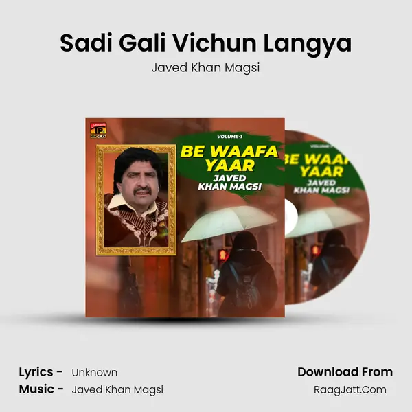 Sadi Gali Vichun Langya MP3 Song by Javed Khan Magsi Cover