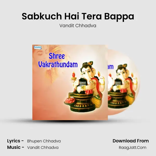 Sabkuch Hai Tera Bappa MP3 Song by Vandit Chhadva Cover