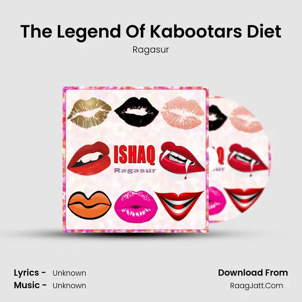 The Legend Of Kabootar's Diet MP3 Song by Ragasur Cover