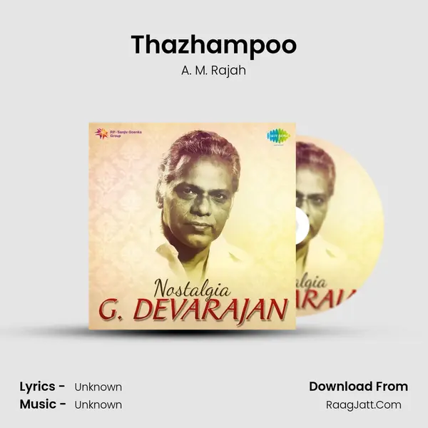 Thazhampoo MP3 Song by A. M. Rajah Cover