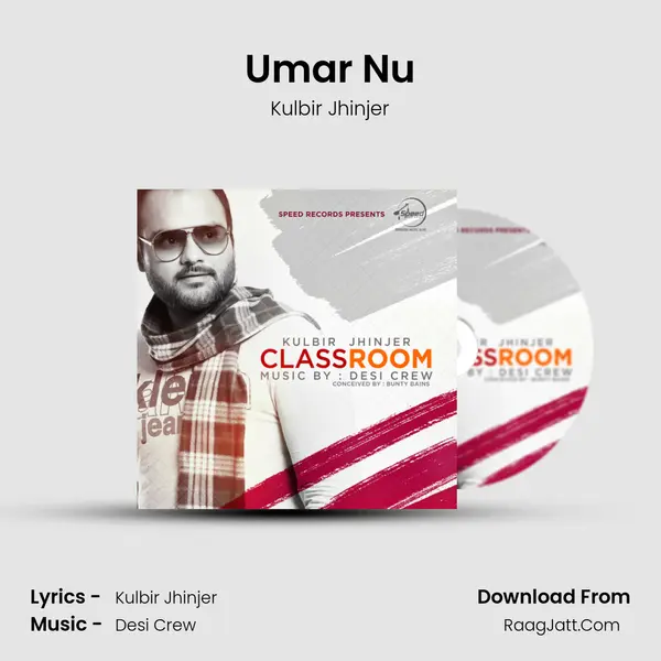Umar Nu MP3 Song by Kulbir Jhinjer Cover