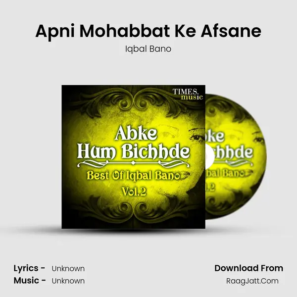 Apni Mohabbat Ke Afsane MP3 Song by Iqbal Bano Cover