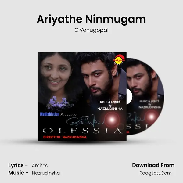 Ariyathe Ninmugam mp3 song