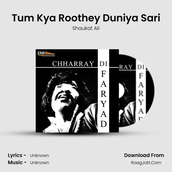 Tum Kya Roothey Duniya Sari MP3 Song by Shaukat Ali Cover