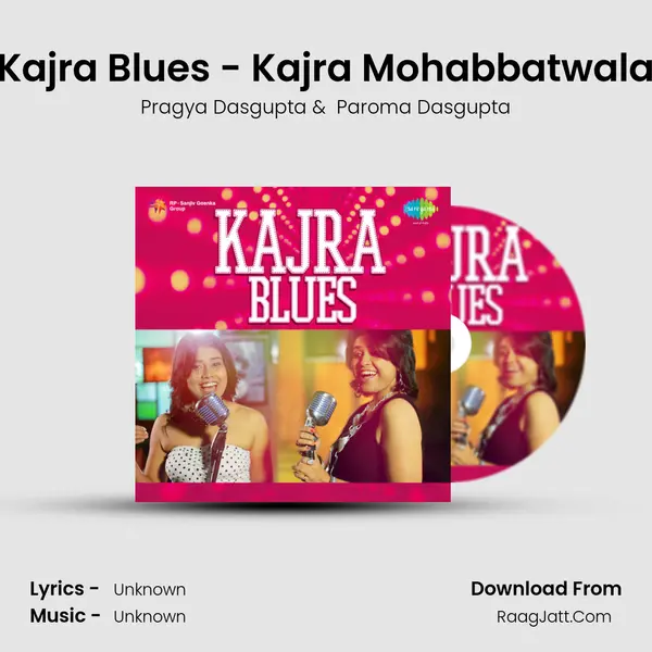 Kajra Blues - Pragya Dasgupta