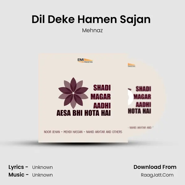 Dil Deke Hamen Sajan (From 