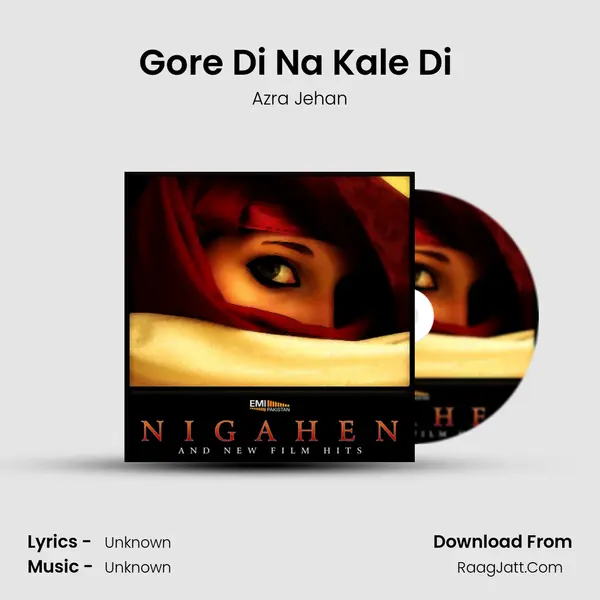 Gore Di Na Kale Di (From 