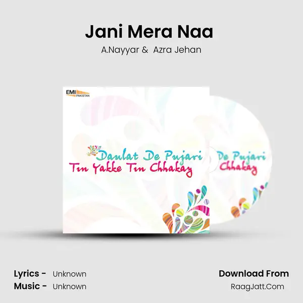 Jani Mera Naa (From 